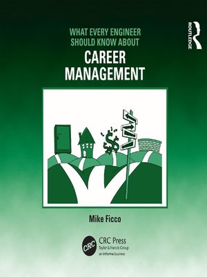 cover image of What Every Engineer Should Know About Career Management